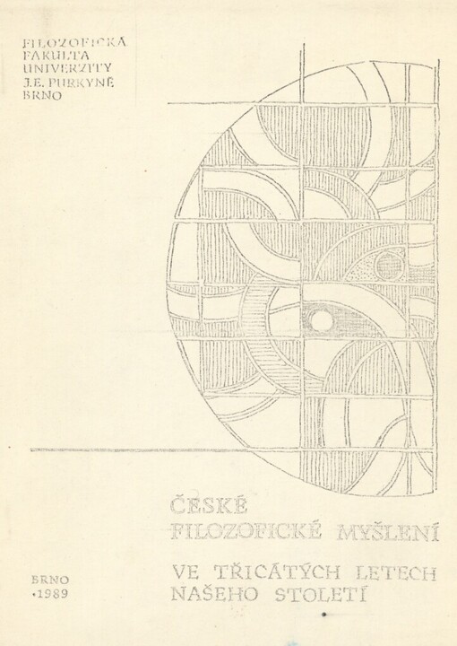 České filozofické myšlení ve třicátých letech našeho století: sborník referátů z konference