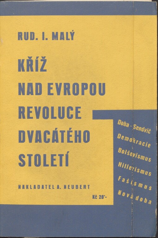 Kříž nad Evropou, revoluce dvacátého století