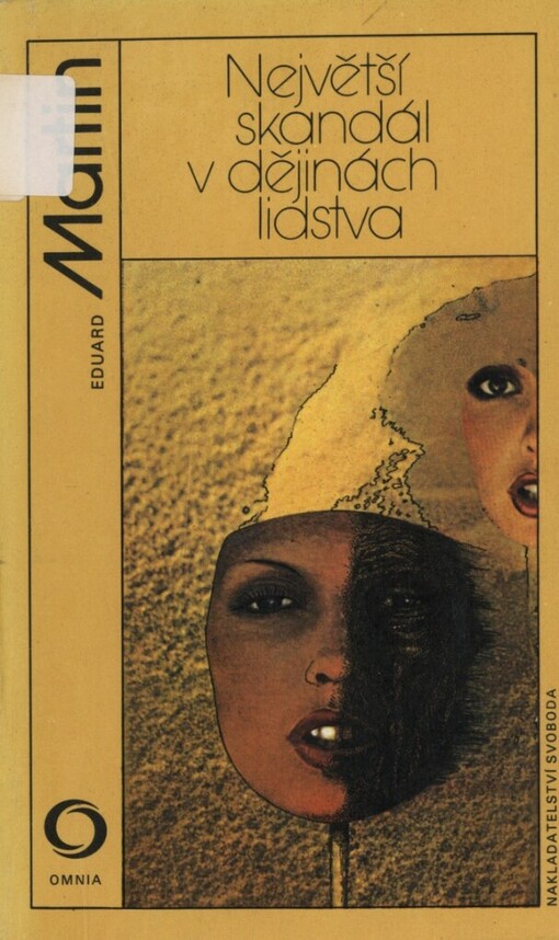 Největší skandál v dějinách lidstva, 1. vyd.