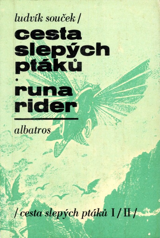 Cesta slepých ptáků, 2. vyd.