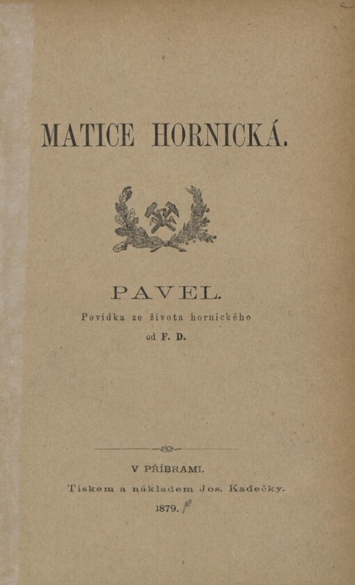 Pavel: povídka ze života hornického