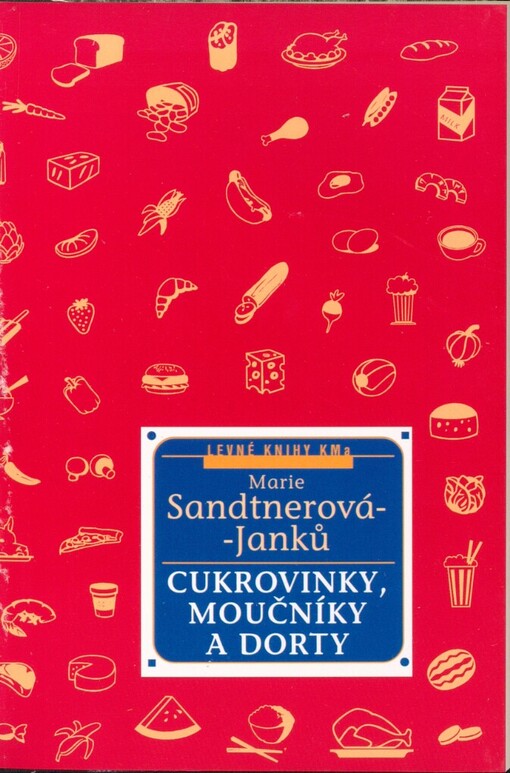 Cukrovinky, moučníky a dorty