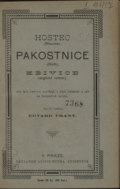 Hostec (rheuma), pakostnice (gicht) a křivice (anglická nemoc): jak tyto nemoci vznikají, v čem záležejí a jak se bezpečně vyhojí