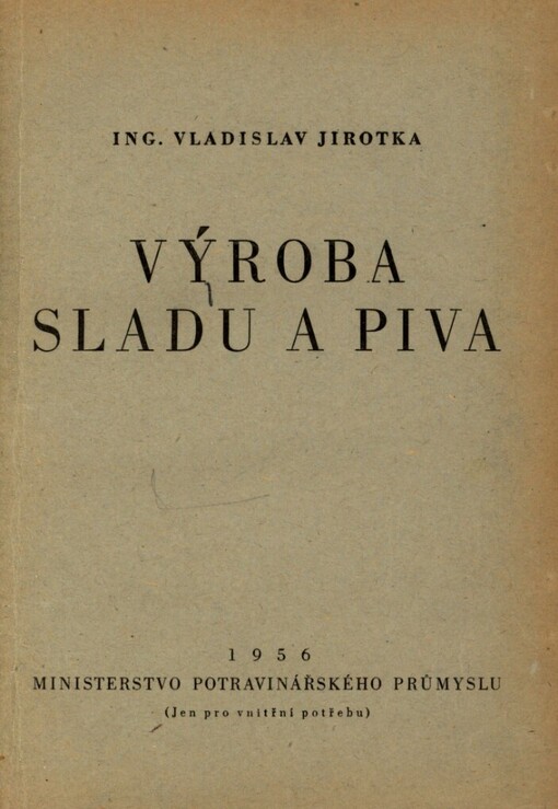 Výroba sladu a piva