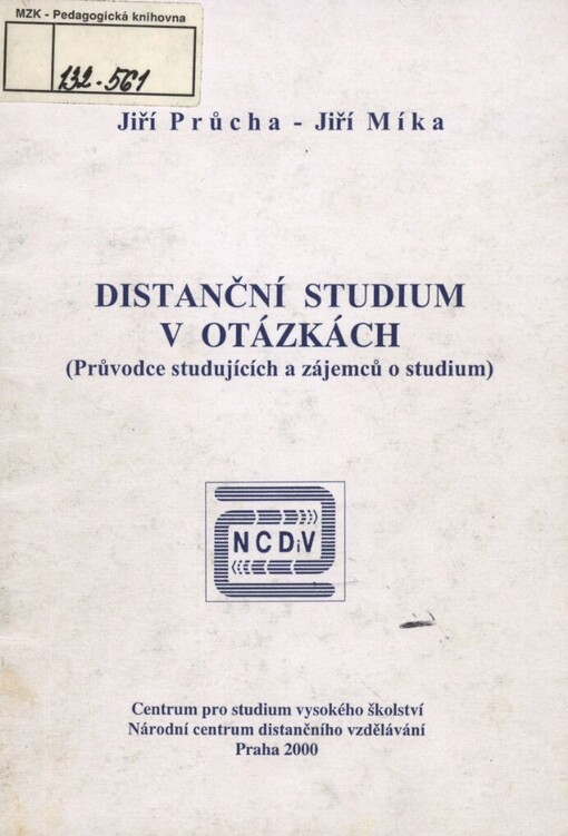 Distanční studium v otázkách: (průvodce studujících a zájemců o studium)