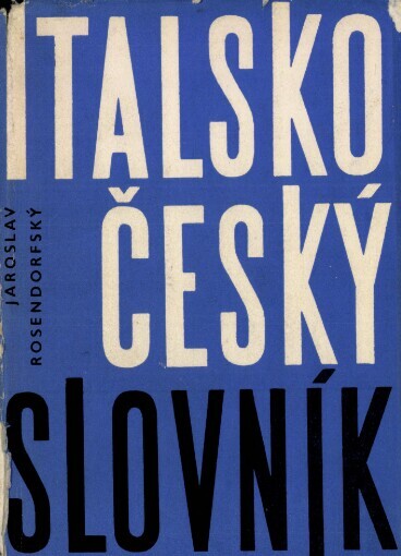 Italsko-český slovník =: Dizionario italiano-ceco