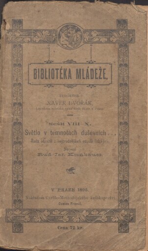 Světlo v temnotách duševních-: řada obrazů z nejtrudnějších osudů lidských