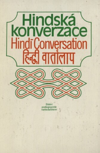 Hindská konverzace: příručka ke studiu na vysokých školách