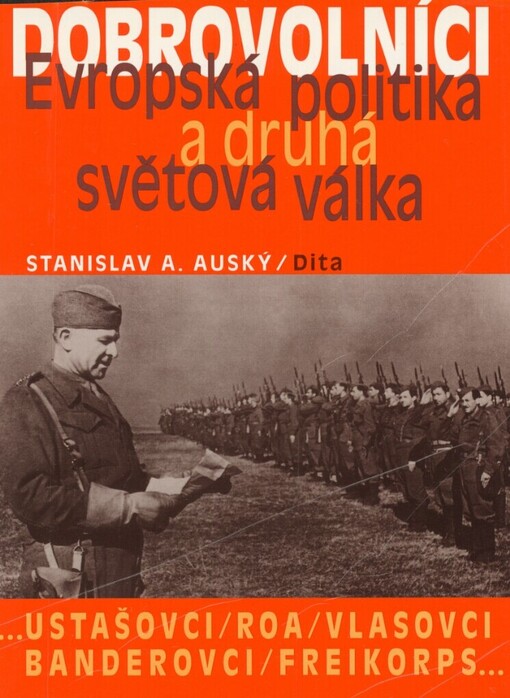 Dobrovolníci: evropská politika a druhá světová válka