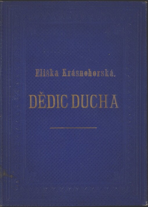 Dědic ducha: drama novověké ve 3 jednáních