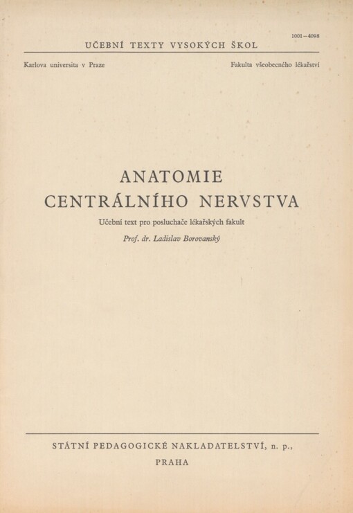 Anatomie centrálního nervstva: učeb. text pro posluchače lékařských fakult