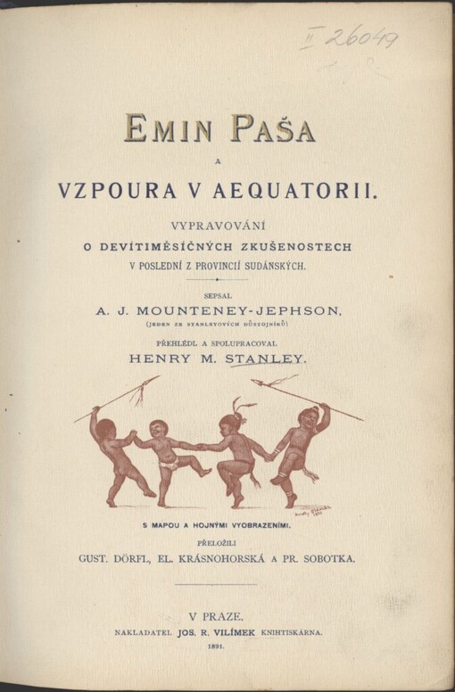 Emin paša a vzpoura v Aequatorii: vypravování o devítiměsíčných zkušenostech v poslední z provincií sudánských