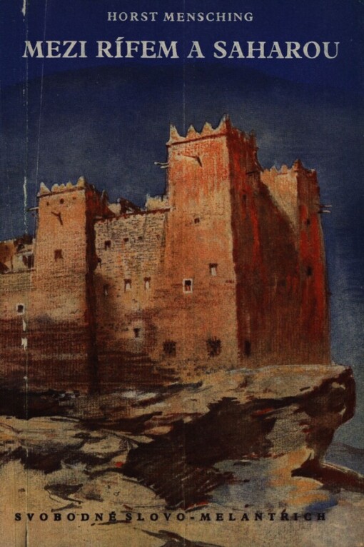 Mezi Rífem a Saharou :zeměpisné cesty Marokem