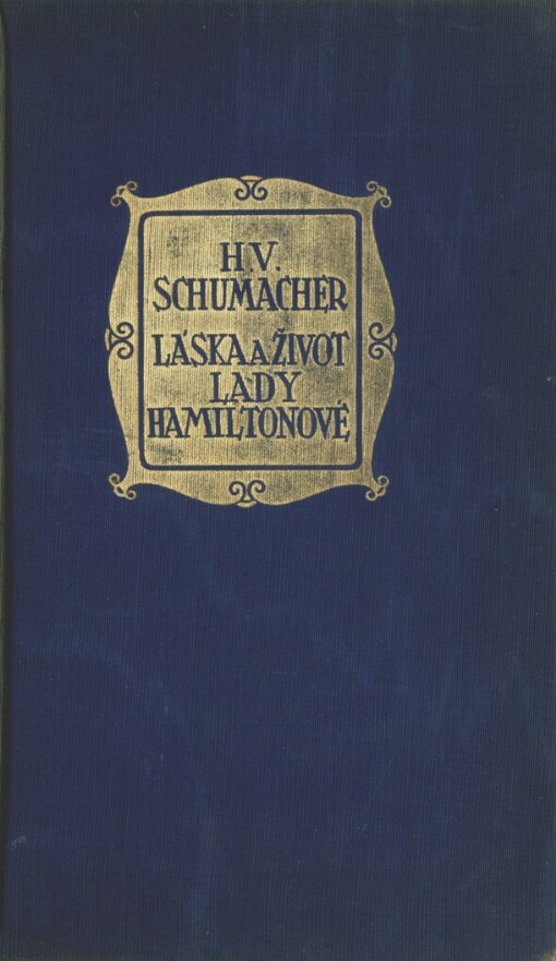 Láska a život Lady Hamiltonové: román