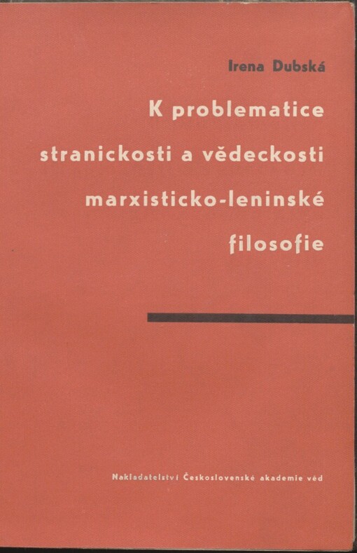 K problematice stranickosti a vědeckosti marxisticko-leninské filosofie