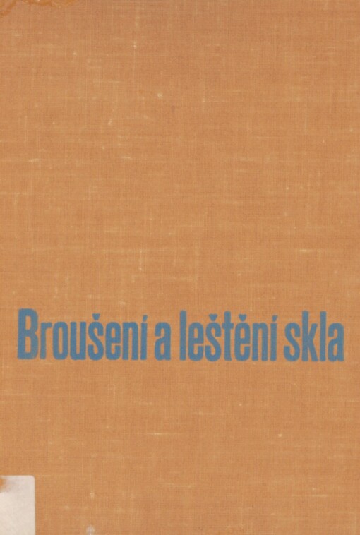 Broušení a leštění skla