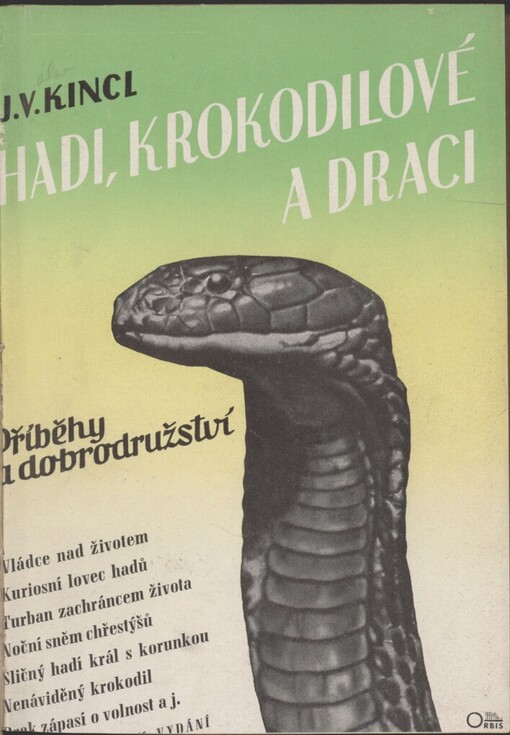 Hadi, krokodilové a draci: příběhy a dobrodružství