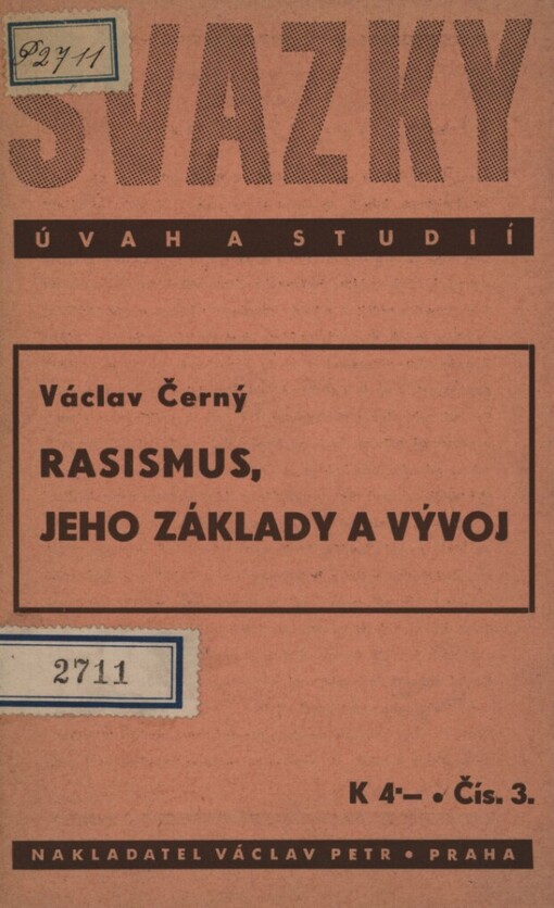 Rasismus, jeho základy a vývoj