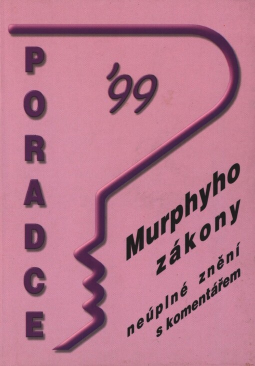 Murphyho zákony: neúplné znění s komentářem