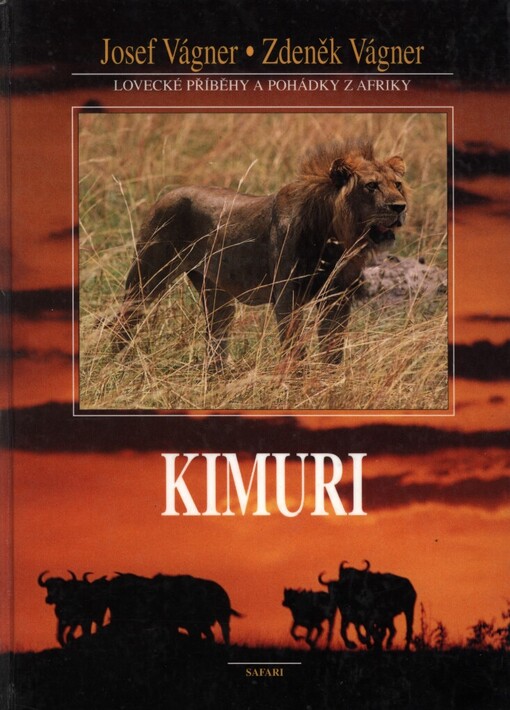 Kimuri :lovecké příběhy a pohádky z Afriky