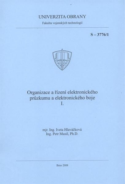 Organizace a řízení elektronického průzkumu a elektronického boje I