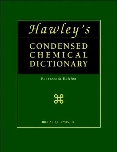 Hawley's condensed chemical dictionary