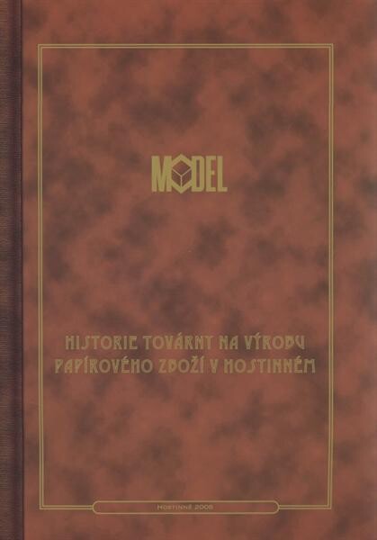 Model : historie továrny na výrobu papírového zboží v Hostinném