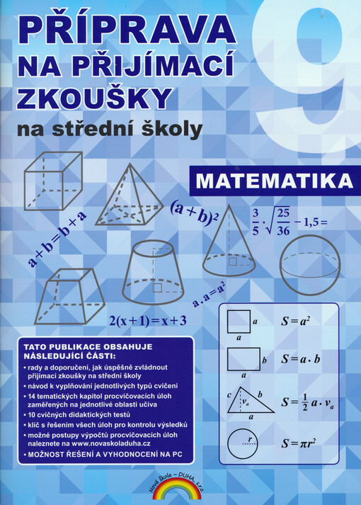 Příprava na přijímací zkoušky na střední školy : vhodné pro žáky 9. ročníku. Matematika