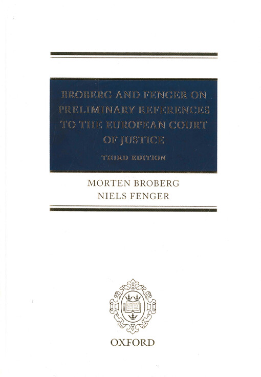 Broberg and Fenger on preliminary references to the European Court of Justice