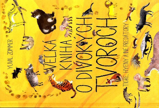 Veľká kniha o divokých tvoroch