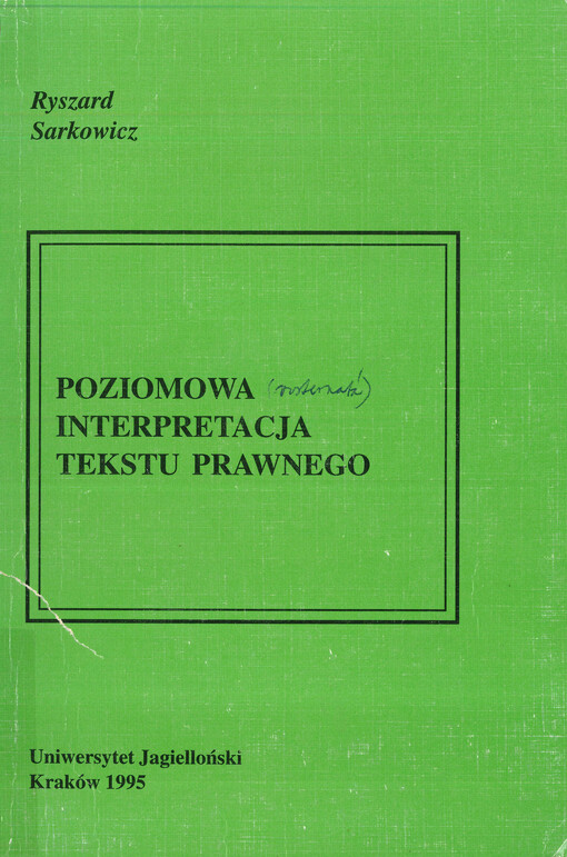 Poziomowa interpretacja tekstu prawnego