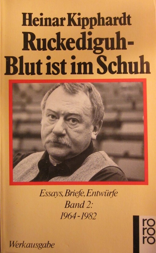 Ruckediguh, Blut ist im Schuh: Essays, Briefe, Entwurfe (Gesammelte Werke in Einzelausgaben) (German Edition)