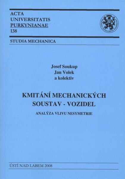 Kmitání mechanických soustav - vozidel: analýza vlivu nesymetrie