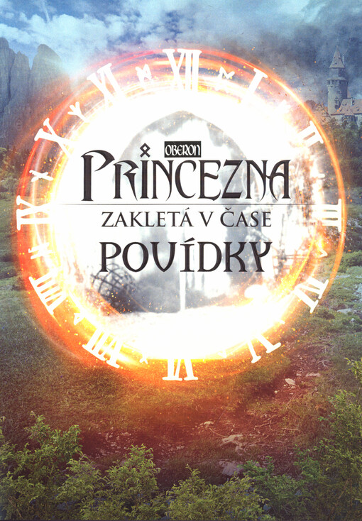 Princezna zakletá v čase : povídky