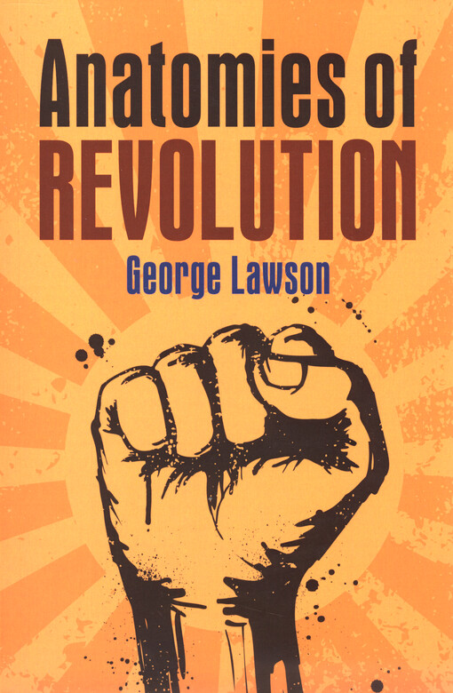 Anatomies of revolution