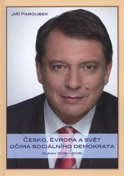 Česko, Evropa a svět očima sociálního demokrata