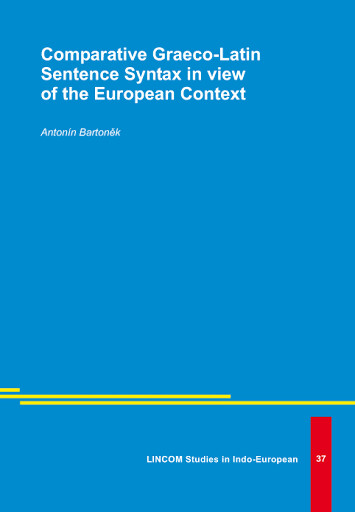 Comparative Graeco-Latin Sentence Syntax within the European Context
