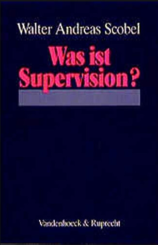Was ist Supervision?