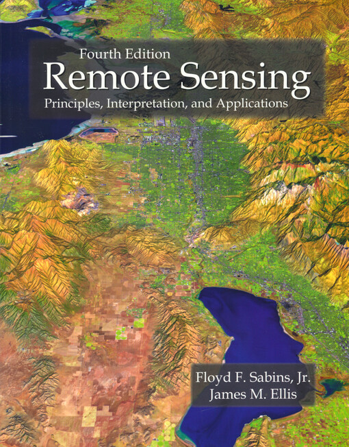Remote sensing : principles, interpretation, and application