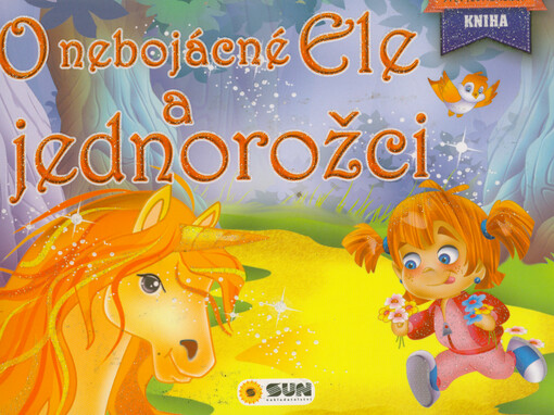 O nebojácné Ele a jednorožci