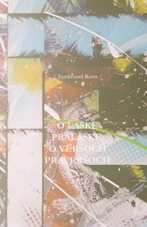 O láske, praláske, o veršoch praveršoch