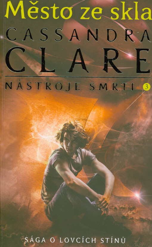 Nástroje smrti. 3, Město ze skla