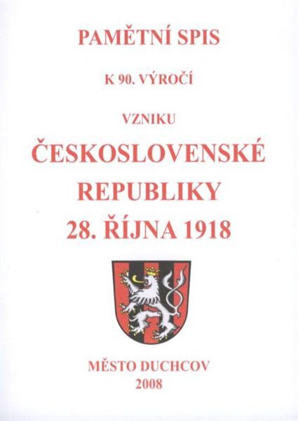 Pamětní spis k 90. výročí vzniku Československé republiky 28. října 1918