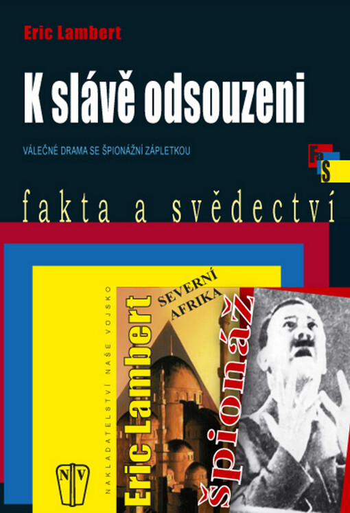 K slávě odsouzeni : válečné drama se špionážní zápletkou