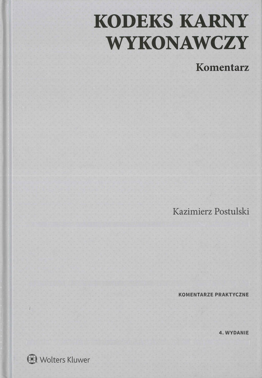 Kodeks karny wykonawczy : komentarz