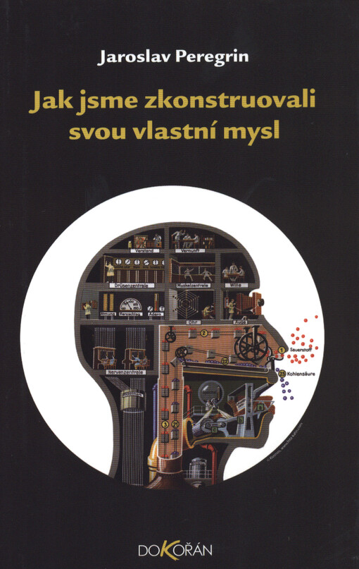 Jak jsme zkonstruovali svou vlastní mysl