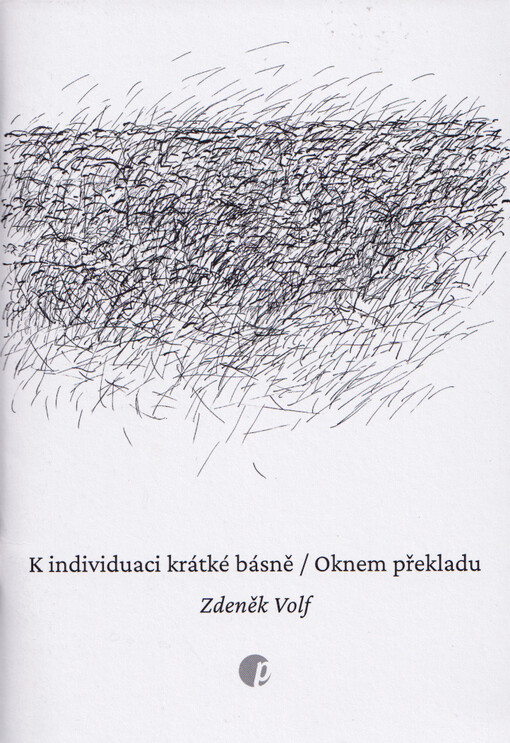 K individuaci krátké básně : oknem překladu
