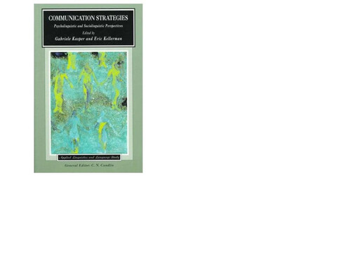 Communication Strategies: Psycholinguistic and Sociolinguistic Perspectives (Applied Linguistics & Language Study)