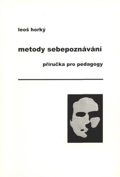 Metody sebepoznávání : příručka pro pedagogy