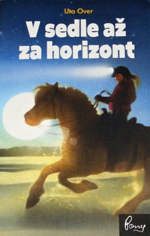 V sedle až za horizont